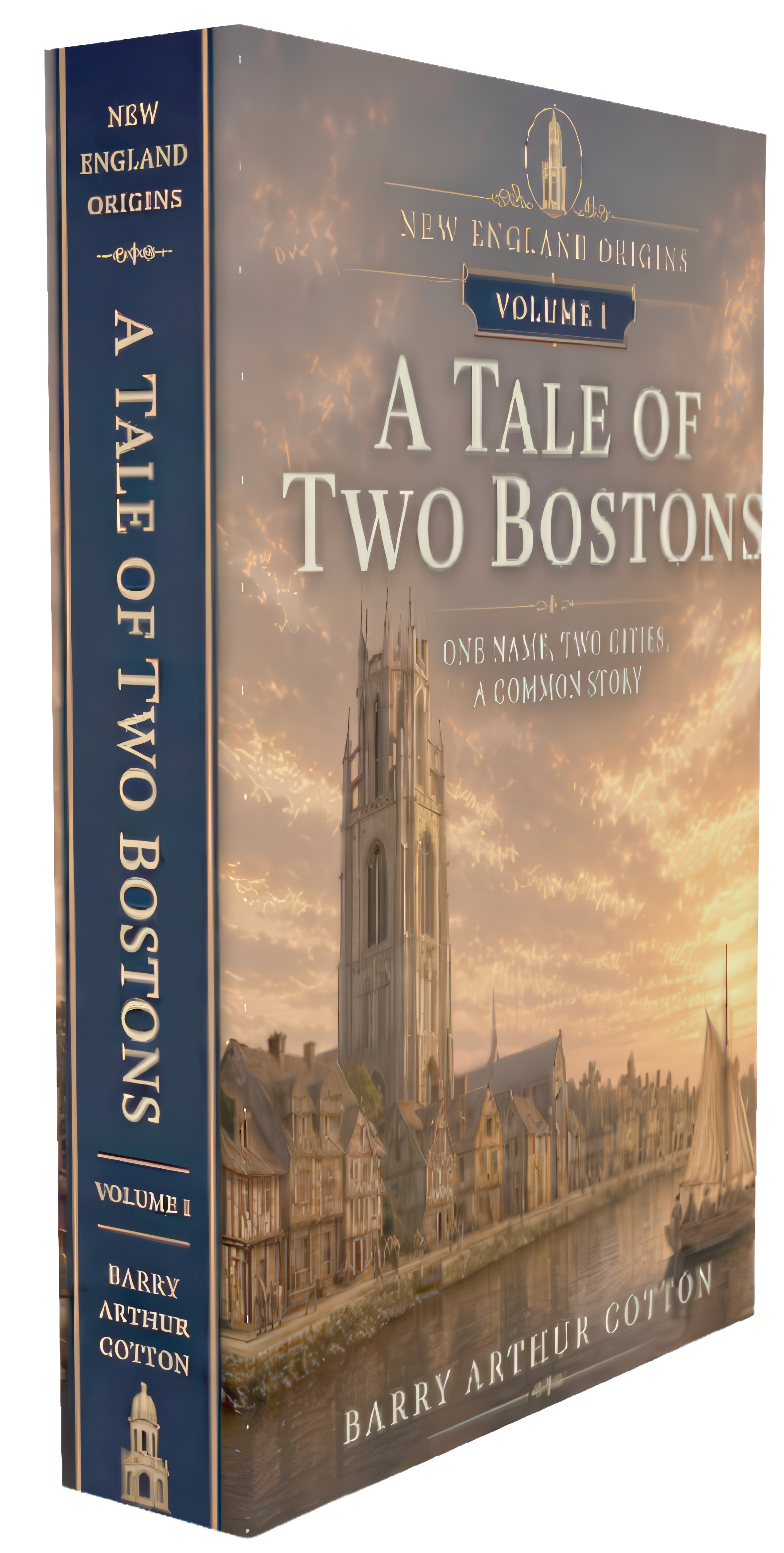 A Tale of Two Bostons Hardcover (2nd Edition)